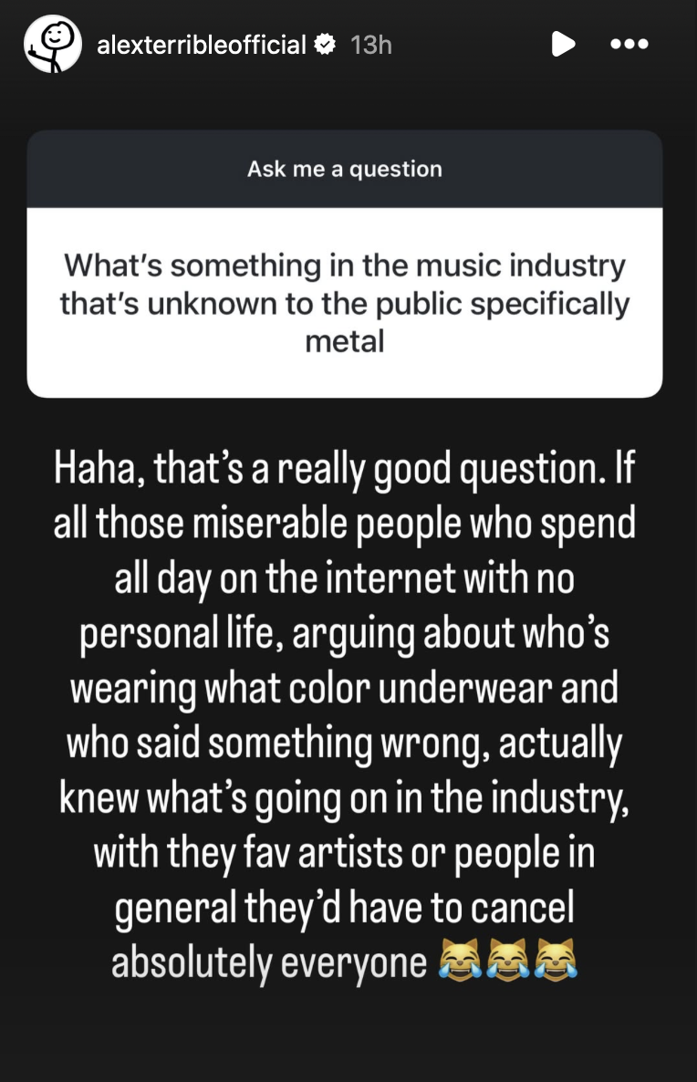 Alex Terrible Says You'd Have to Cancel Everyone in Metal Industry If ...